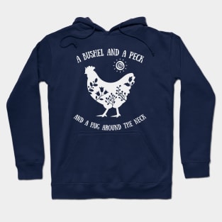 A bushel and a peck Hoodie